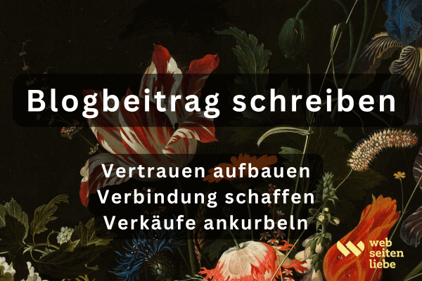 Blogbeitrag schreiben | Webseitenliebe